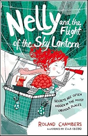 Seller image for Nelly and the Flight of the Sky Lantern for sale by WeBuyBooks
