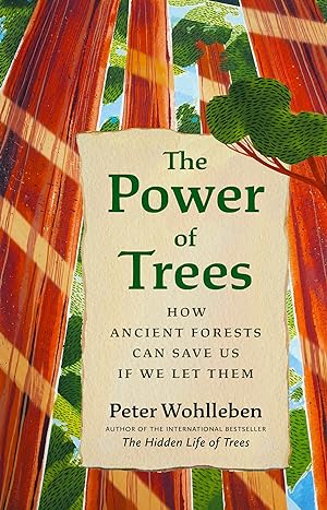 Bild des Verkufers fr The Promise of Trees: How Ancient Forests Learn to Adapt to Climate Change-And How They Will Save Us, If We Let Them zum Verkauf von moluna