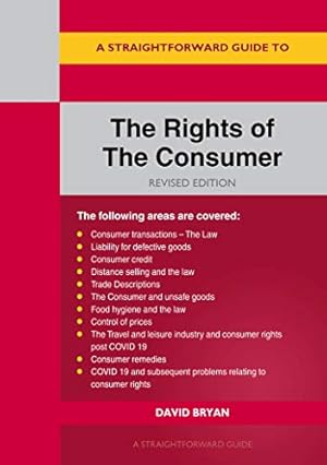 Bild des Verkufers fr Straightforward Guide to the Rights of the Consumer, A: Revised Edition 2021 zum Verkauf von WeBuyBooks