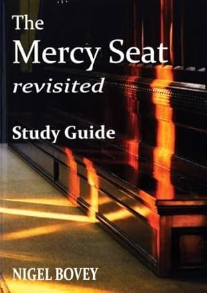 Imagen del vendedor de The Mercy Seat Revisited Study Guide a la venta por WeBuyBooks