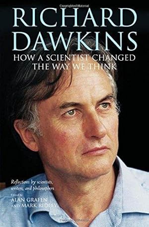 Imagen del vendedor de Richard Dawkins: How a scientist changed the way we think a la venta por WeBuyBooks