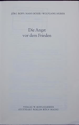 Immagine del venditore per Die Angst vor dem Frieden. venduto da Antiquariat Bookfarm