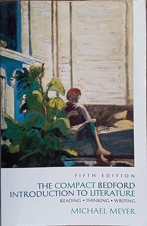 Image du vendeur pour The Compact Bedford Introduction to Literature: Reading, Thinking, Writing (Fifth Edition) mis en vente par The Book House, Inc.  - St. Louis