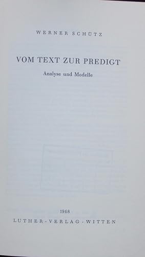 Bild des Verkufers fr Vom Text zur Predigt. Analyse und Modelle. zum Verkauf von Antiquariat Bookfarm