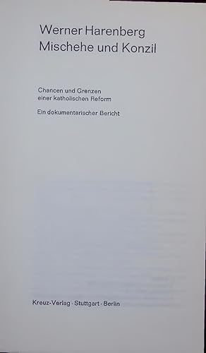 Seller image for Mischehe und Konzil. Chancen und Grenzen einer katholischen Reform. Ein dokumentarischer Bericht for sale by Antiquariat Bookfarm