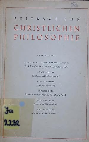 Bild des Verkufers fr BEITRAGE ZUR CHRISTLICHEN PHILOSOPHIE. FNFTES HEFT zum Verkauf von Antiquariat Bookfarm