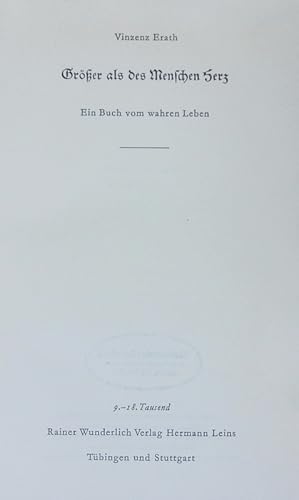 Seller image for Grer als des Menschen Herz. Ein Buch vom wahren Leben. for sale by Antiquariat Bookfarm