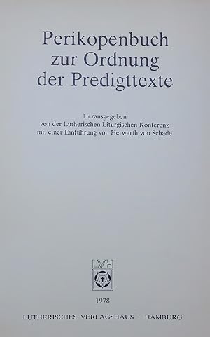 Bild des Verkufers fr Perikopenbuch zur Ordnung der Predigttexte. zum Verkauf von Antiquariat Bookfarm