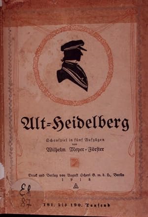 Bild des Verkufers fr Alt-Heidelberg. Schauspiel in fnf Akten. zum Verkauf von Antiquariat Bookfarm