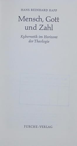 Bild des Verkufers fr Mensch, Gott und Zahl. Kybernetik im Horizont der Theologie. zum Verkauf von Antiquariat Bookfarm