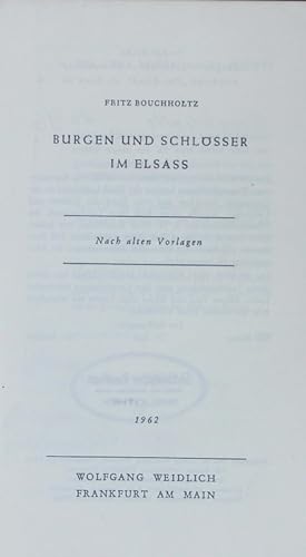 Bild des Verkufers fr Burgen und Schlsser im Elsass. Nach alten Vorlagen. zum Verkauf von Antiquariat Bookfarm
