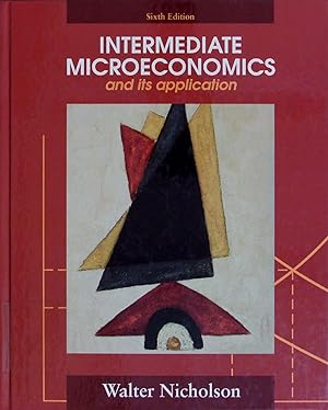 Bild des Verkufers fr INTERMEDIATE MICROECONOMICS and its application. Sixth Edition zum Verkauf von Antiquariat Bookfarm