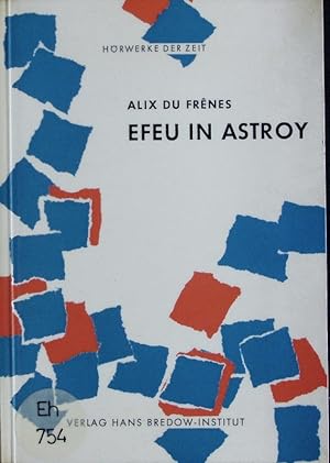 Bild des Verkufers fr Efeu in Astroy. zum Verkauf von Antiquariat Bookfarm