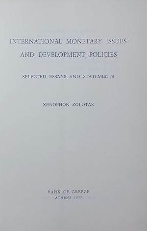 Bild des Verkufers fr International monetary issues and development policies. Selected essays and statements. zum Verkauf von Antiquariat Bookfarm