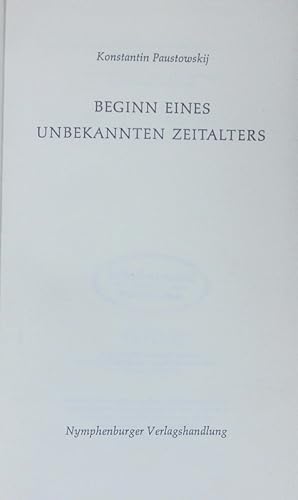 Seller image for Beginn eines unbekannten Zeitalters. for sale by Antiquariat Bookfarm