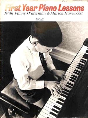 Bild des Verkufers fr First Year Piano Lessons zum Verkauf von WeBuyBooks