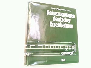 Seller image for Reisezugwagen deutscher Eisenbahnen. for sale by Antiquariat Ehbrecht - Preis inkl. MwSt.