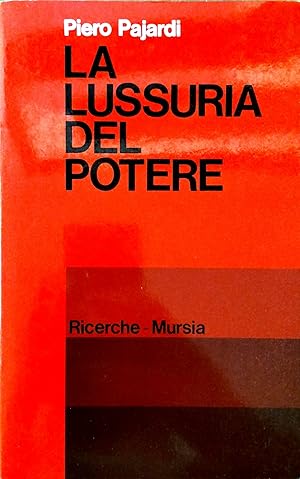 LA LUSSURIA DEL POTERE