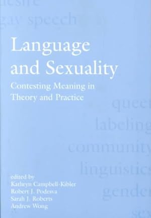 Seller image for Language and Sexuality : Contesting Meaning in Theory and Practice for sale by GreatBookPricesUK