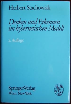 Denken und Erkennen im kybernetischen Modell.