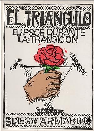 Bild des Verkufers fr El tringulo. El PSOE durante la transicin . zum Verkauf von Librera Astarloa