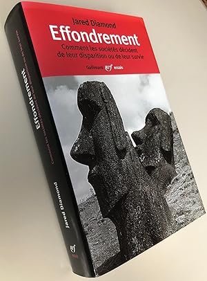 Effondrement - Comment les sociétés décident de leur disparition ou de leur survie