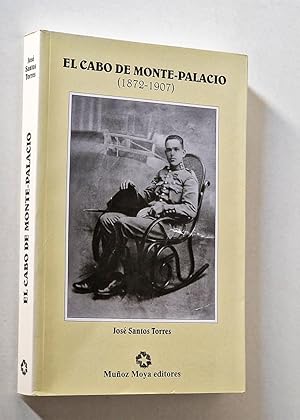 Imagen del vendedor de EL CABO DE MONTE-PALACIO (1872-1907) a la venta por Libros con Vidas