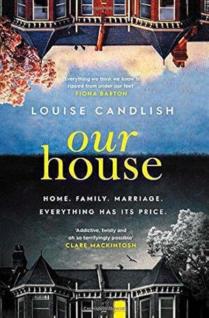 Imagen del vendedor de Our House: Now a major ITV series starring Martin Compston and Tuppence Middleton a la venta por WeBuyBooks