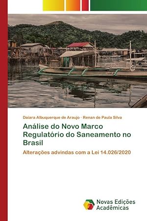 Seller image for Anlise do Novo Marco Regulatrio do Saneamento no Brasil for sale by moluna