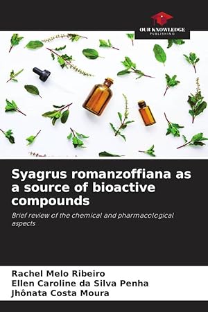 Seller image for Syagrus romanzoffiana as a source of bioactive compounds for sale by moluna