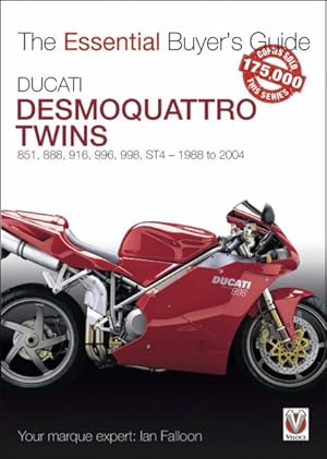 Imagen del vendedor de Ducati Desmoquattro Twins : 851, 888, 916, 996, 998, ST4 - 1988 to 2004 a la venta por GreatBookPrices