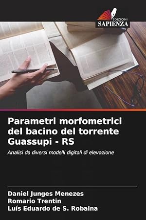 Immagine del venditore per Parametri morfometrici del bacino del torrente Guassupi - RS venduto da moluna