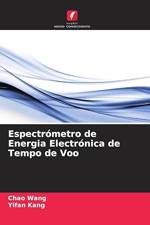 Bild des Verkufers fr Espectrmetro de Energia Electrnica de Tempo de Voo zum Verkauf von moluna
