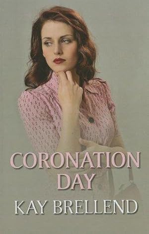Seller image for Coronation Day for sale by WeBuyBooks