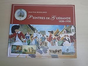 Image du vendeur pour PEINTRES DE GUERANDE 1850 1950 mis en vente par Le temps retrouv