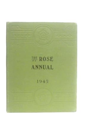 Imagen del vendedor de The Rose Annual For 1945 a la venta por World of Rare Books