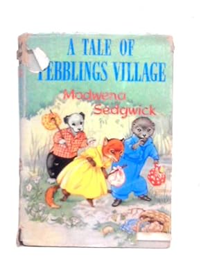 Seller image for A Tale of Pebblings Village for sale by World of Rare Books