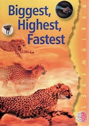 Bild des Verkufers fr Biggest, Highest, Fastest zum Verkauf von WeBuyBooks