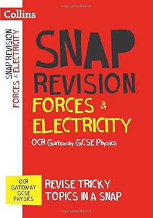 Seller image for OCR Gateway GCSE 9-1 Physics Forces and Electricity Revision Guide: Ideal for home learning, 2022 and 2023 exams (Collins GCSE Grade 9-1 SNAP Revision) for sale by WeBuyBooks