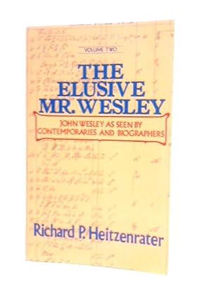 Bild des Verkufers fr The Elusive Mr. Wesley, Volume Two zum Verkauf von World of Rare Books