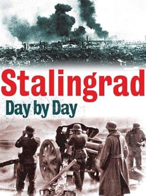 Seller image for Stalingrad Day by Day for sale by WeBuyBooks