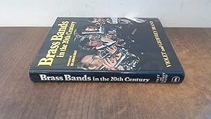Imagen del vendedor de Brass Bands in the Twentieth Century a la venta por BoundlessBookstore