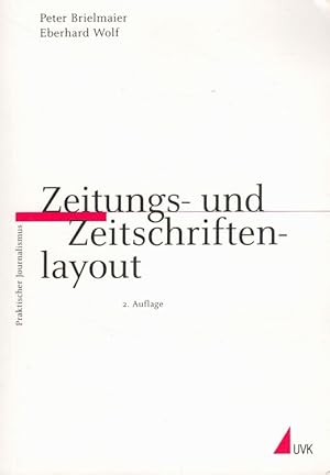 Imagen del vendedor de Zeitungs- und Zeitschriftenlayout / Praktischer Journalismus ; Bd. 30 a la venta por Versandantiquariat Nussbaum