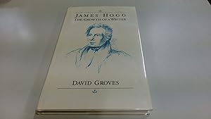 Bild des Verkufers fr James Hogg: The Growth of a Writer zum Verkauf von BoundlessBookstore