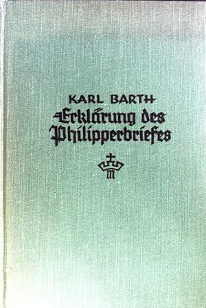 Seller image for Erklrung des Philipperbriefes. for sale by books4less (Versandantiquariat Petra Gros GmbH & Co. KG)