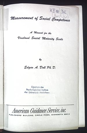 Bild des Verkufers fr Measurement of Social Competence. A Manual for the Vineland Social Maturity Scale. zum Verkauf von books4less (Versandantiquariat Petra Gros GmbH & Co. KG)