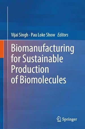 Seller image for Biomanufacturing for Sustainable Production of Biomolecules (Hardcover) for sale by Grand Eagle Retail
