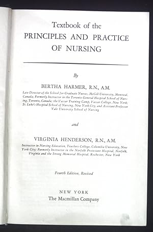 Image du vendeur pour Textbook of the Principles and Practice of Nursing. mis en vente par books4less (Versandantiquariat Petra Gros GmbH & Co. KG)