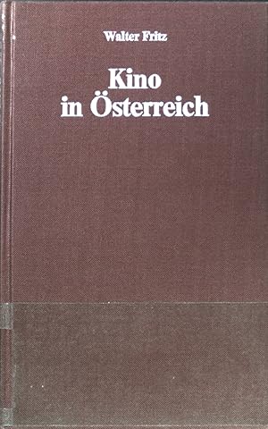 Kino in Österreich; Teil: 1896 - 1930 : d. Stummfilm. Ein Österreich-Thema aus dem Bundes-Verlag.