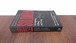 Imagen del vendedor de Soldaten: The Secret Second World War Tapes of German POWs a la venta por BoundlessBookstore